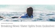 Slater Splits from Quiksilver